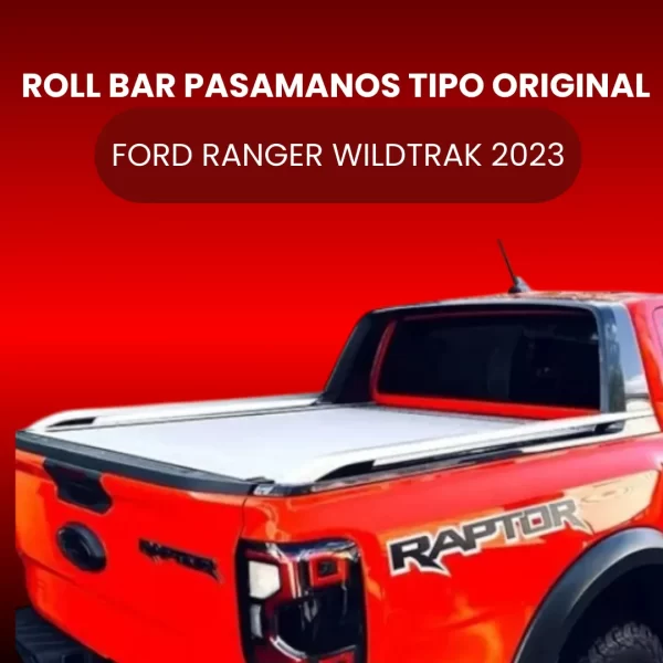 Roll Bar Pasamanos Tipo Original  Ford Ranger Wildtrak 2023