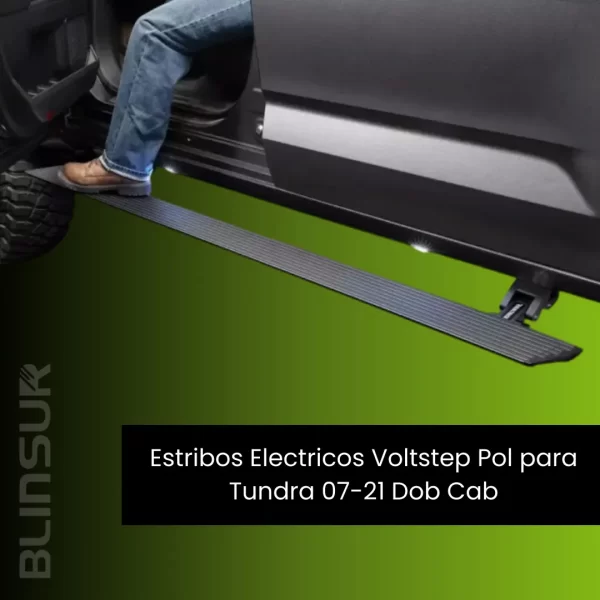 Estribos Electricos Voltstep Pol Toyota Tundra 07-21 Dob Cab