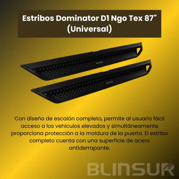 Estribos Dominator D1 Ngo Tex 87 (universal)