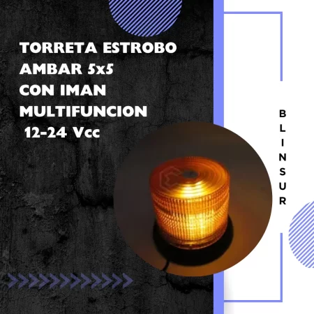 Torreta Estrobo Ambar 5x5  Con Iman Multifuncion 12-24 Vcc - Image 2