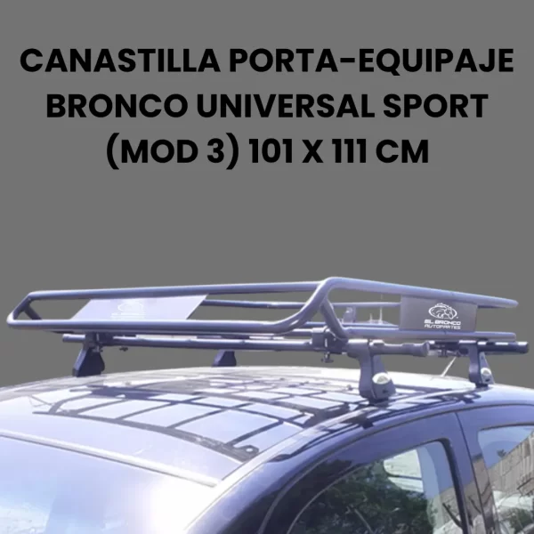 Canastilla Porta-equipaje Bronco Universal 101 X 111 Cm