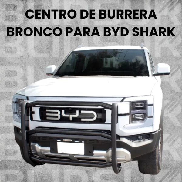 Centro De Burrera Defensa Bronco Para Byd Shark 2024