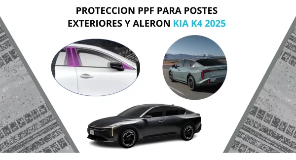 Protección Ppf Postes Exteriores Y Aleron Kia K4 2025