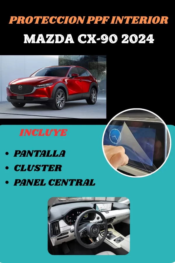 Protección Ppf Pantalla Y Panel Central Para Mazda Cx90 2024