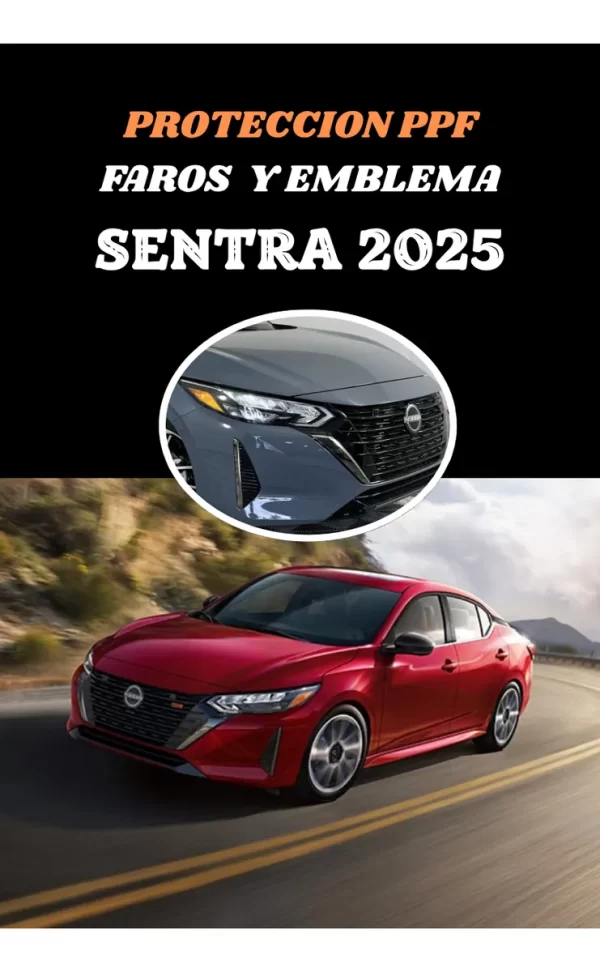 Protecciòn Ppf Faros Y Emblema Nissan Sentra 2025