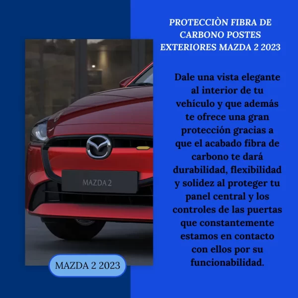 Protecciòn Fibra De Carbono Postes Exteriores Mazda 2 2024
