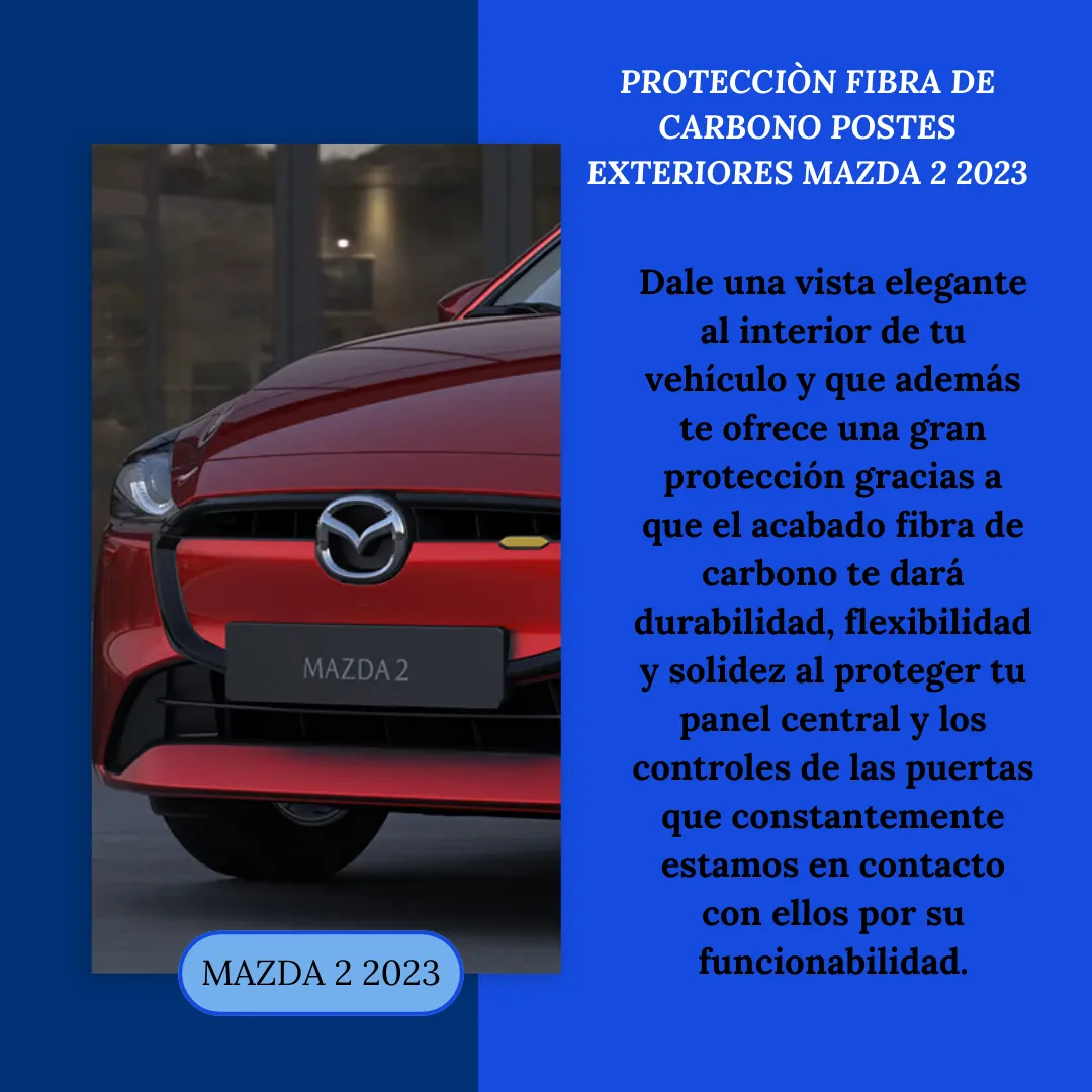 Protecciòn Fibra De Carbono Postes Exteriores Mazda 2 2024 - Image 4